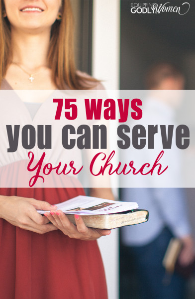  75 Ways You Can Serve Your Church