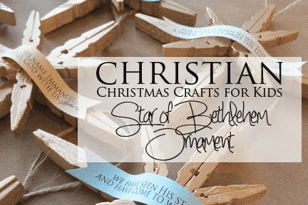 Christian Christmas Crafts for Kids Star of Bethlehem