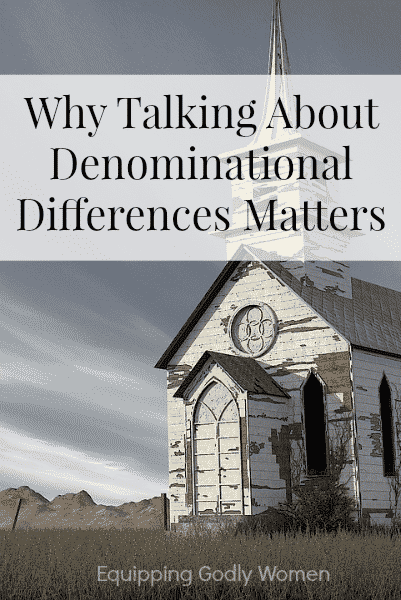 Why Talking About Denominational Differences Matters