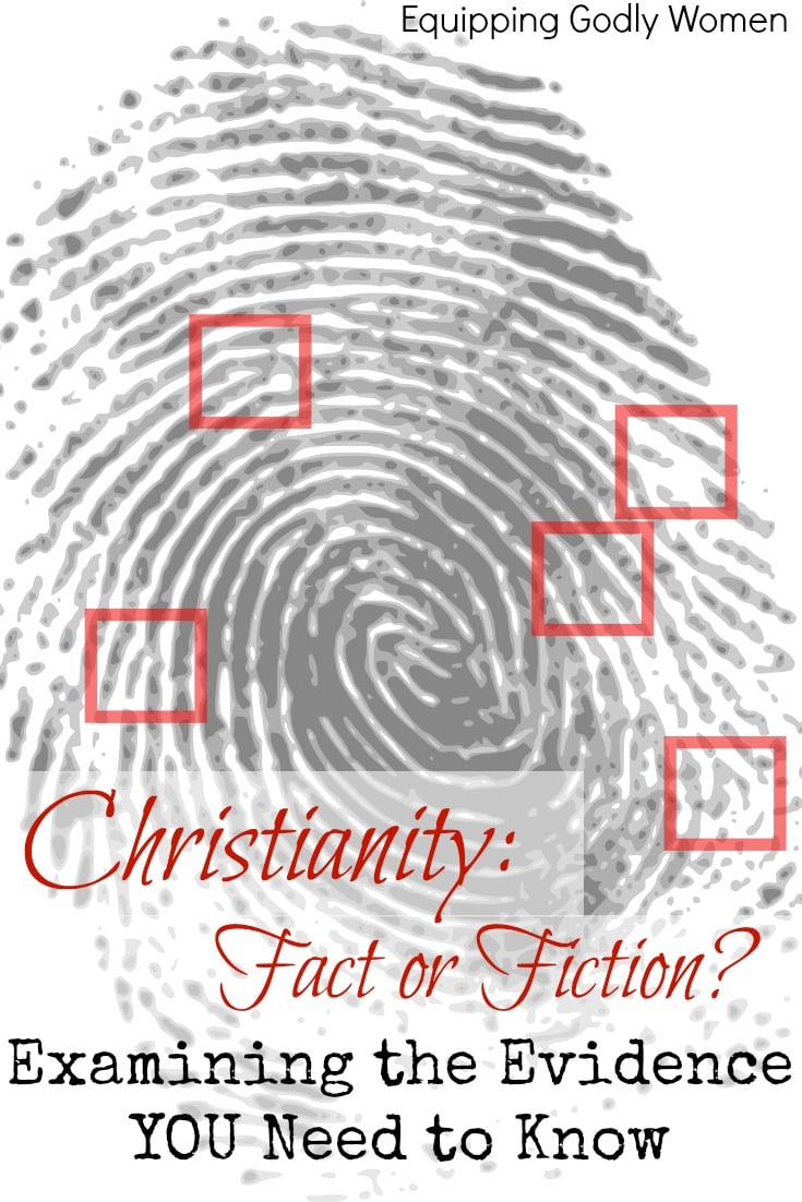 Christianity: Fact or Fiction? Examining the Evidence You Need to Know