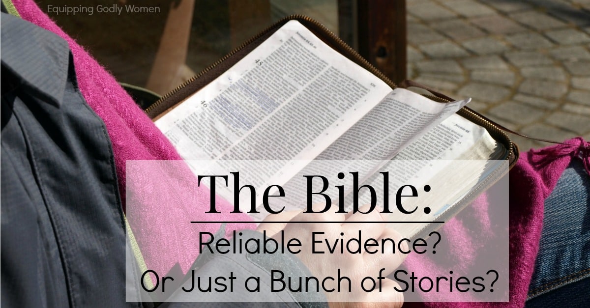 the-bible-reliable-evidence-or-just-a-bunch-of-stories