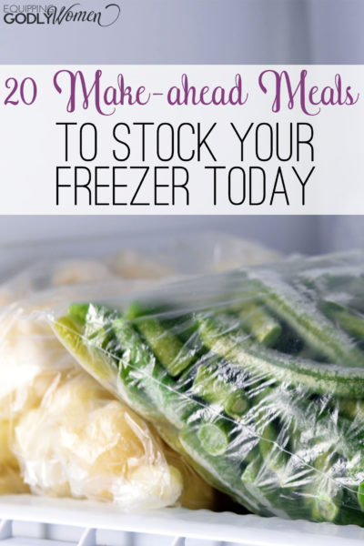 20 Make-Ahead Meals to Stock Your Freezer Today