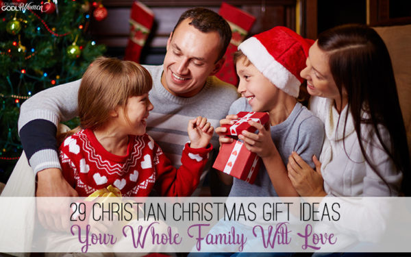 Christian Christmas Gift Ideas for the Whole Family