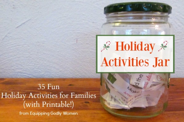  Holiday Activities Jar: 35 Fun Holiday Activities for Families (with Printable!)