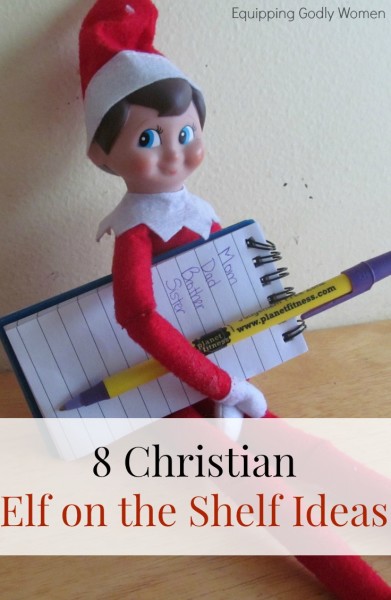  8 Christian Elf on the Shelf Ideas