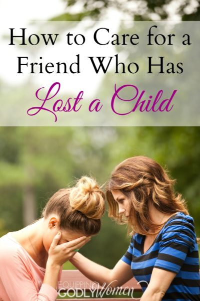  How to Care for a Friend Who Has Lost a Child