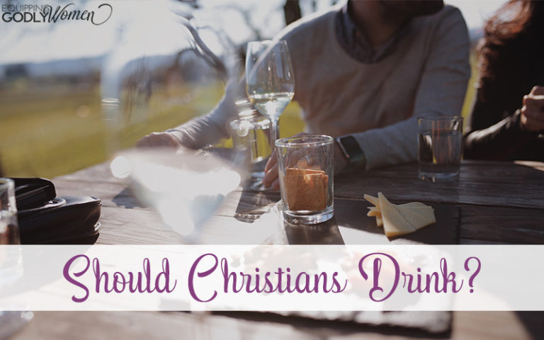  Should Christians Drink?