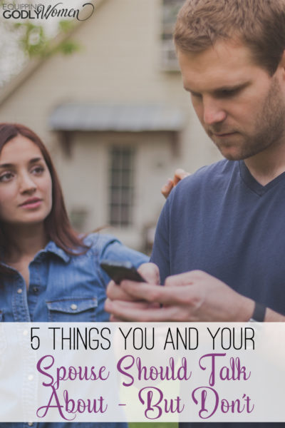  5 Things You and Your Spouse Should Talk About - But Don't