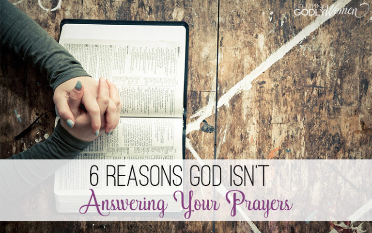 Why Doesn’t God Answer My Prayers? (6 Biblical Reasons)