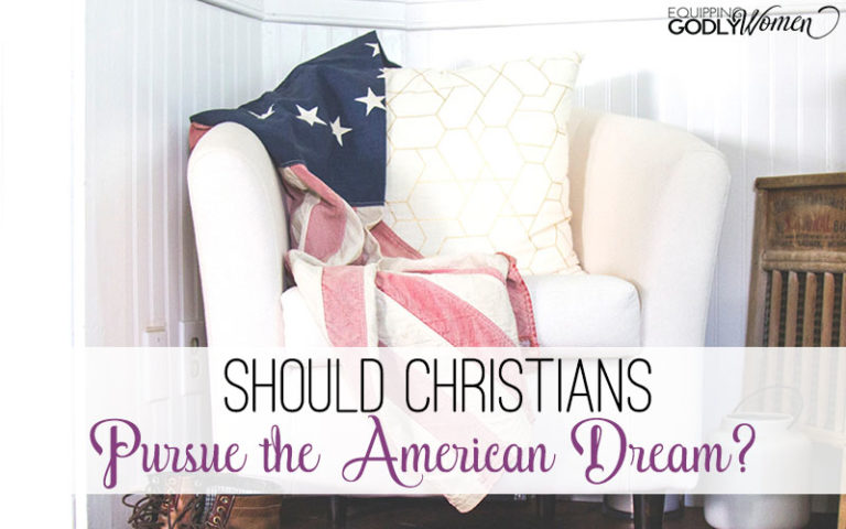  Should Christians Pursue the American Dream?