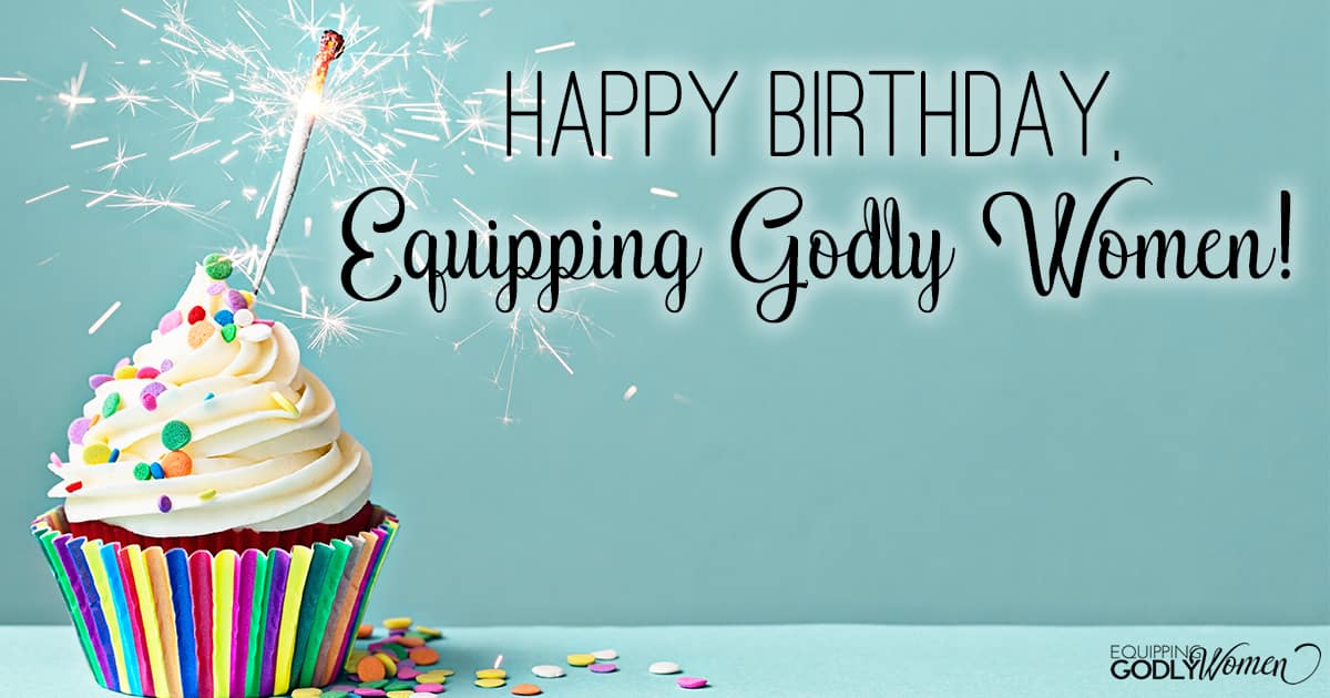 Happy Birthday Equipping Godly Women FB