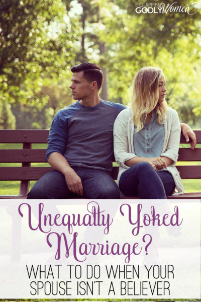 Unequally Yoked Marriage - If you're a Christian married to a non-believer, this is a great read!