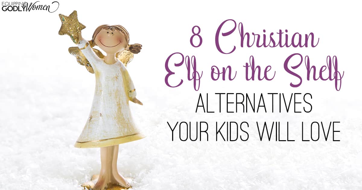8 Fun Christian Elf on the Shelf Alternatives