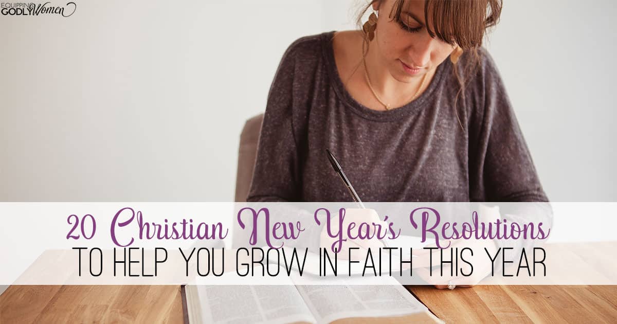 Looking for Christian New Year's Resolutions Ideas? Try these!