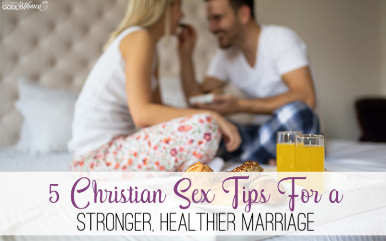  Want Better Sex in Christian Marriage? (Try These 5 Tips!)