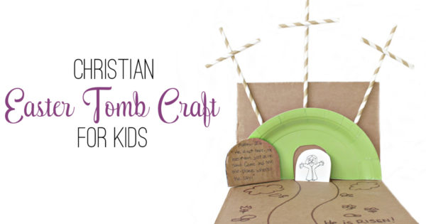  He is Risen! Empty Tomb Craft for Kids