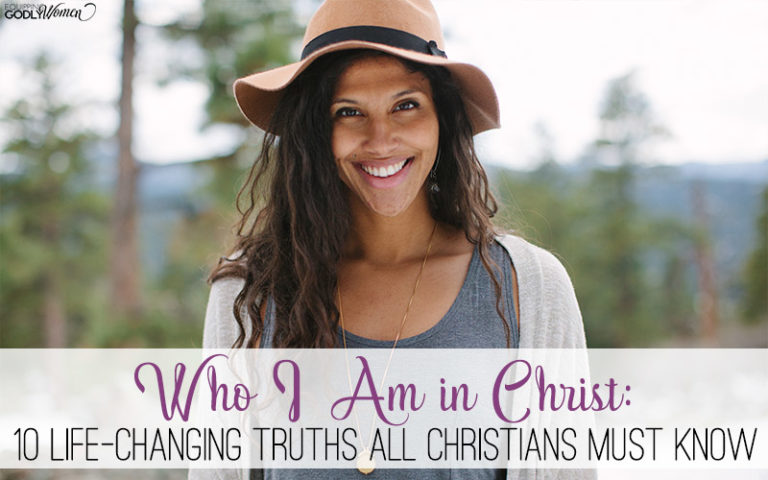  Who I Am in Christ: 10 Life-Changing Bible Verses