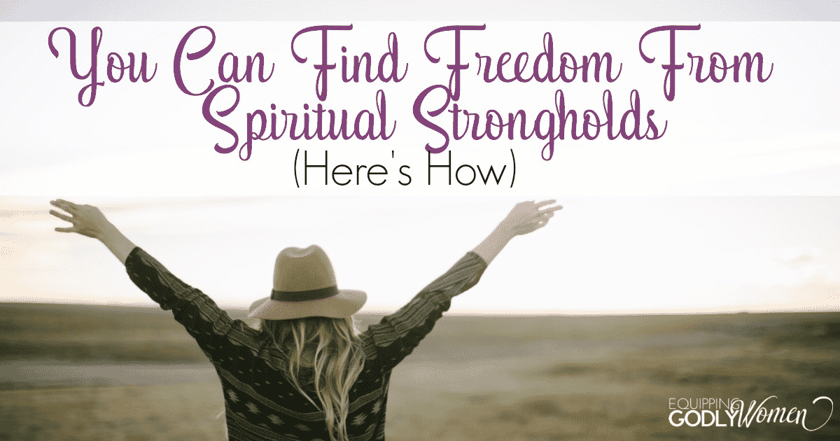 What does the Bible say about spiritual strongholds?