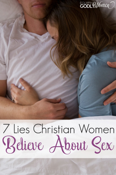  7 Lies Christian Women Believe About Sex