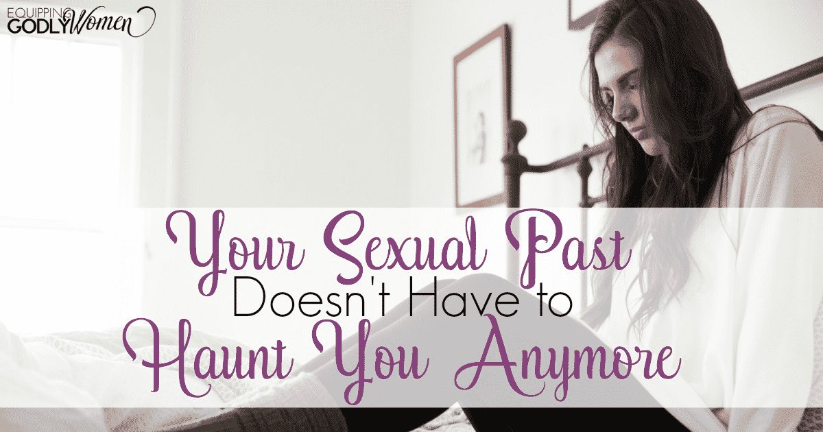 Your Sexual Past Doesn T Have To Haunt You Anymore