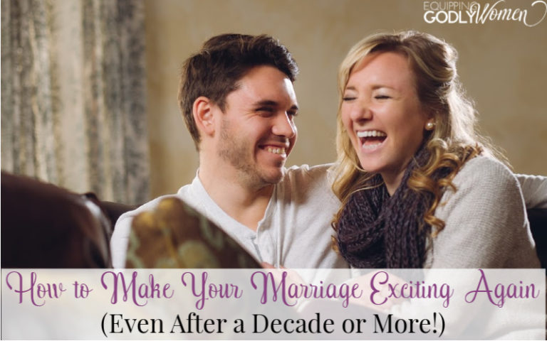  How to Make Your Marriage Exciting Again (even after a decade or more!)