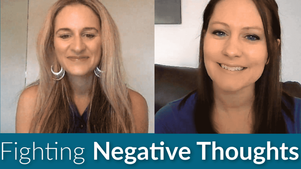 Fighting Negative Thoughts Podcast