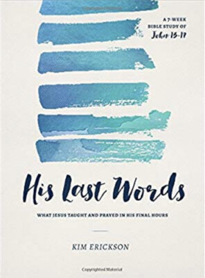 His Last Words Bible Study Cover