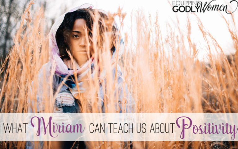  What Miriam in the Bible Can Teach Us About Positivity