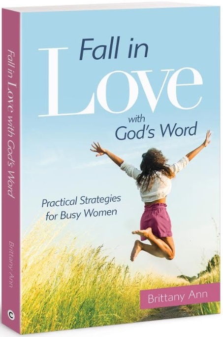 Fall in Love with God's Word: Practical Strategies for Busy Women book cover