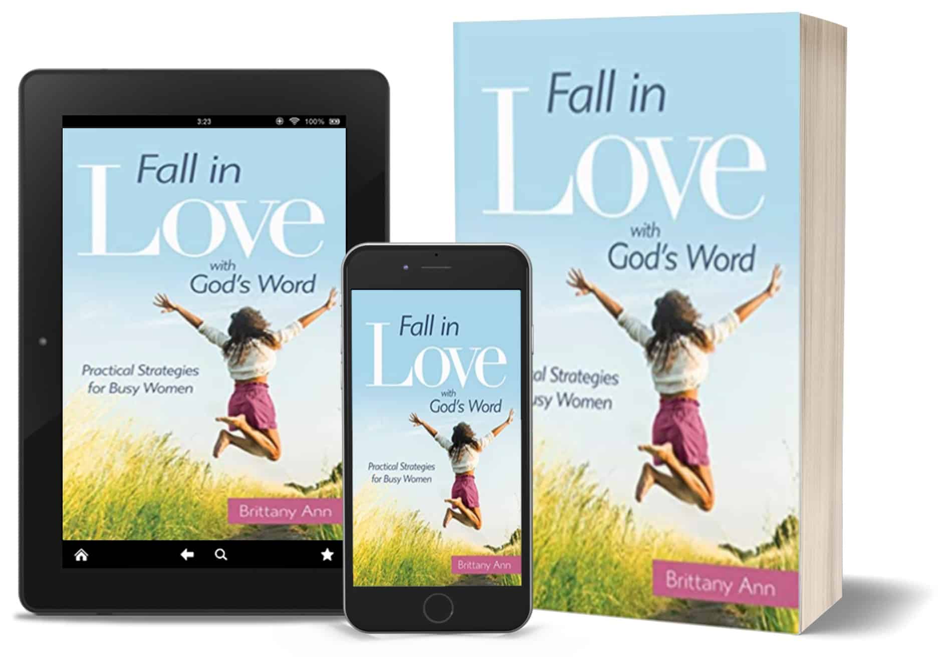 Fall in Love with God's Word on tablet, phone and hard copy of book