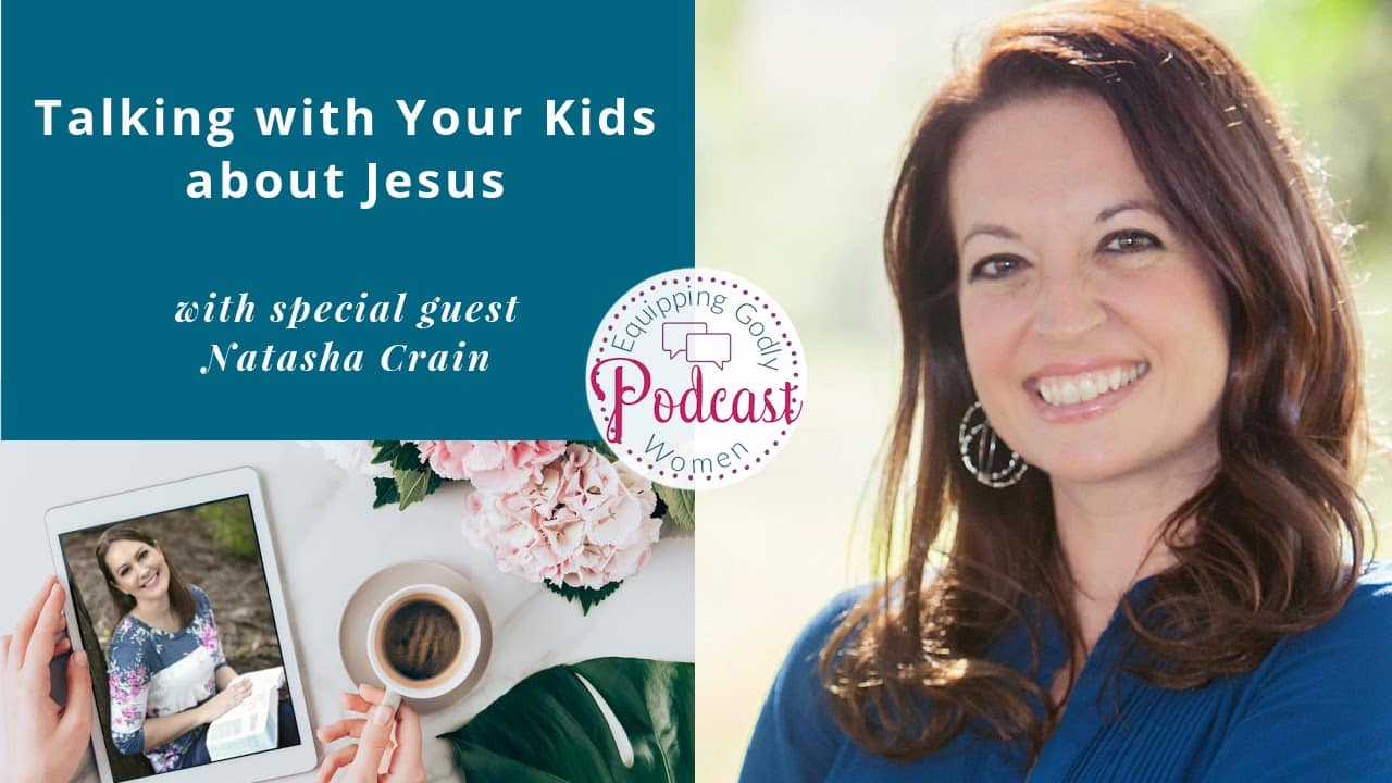 Talking with your Kids About Jesus Podcast