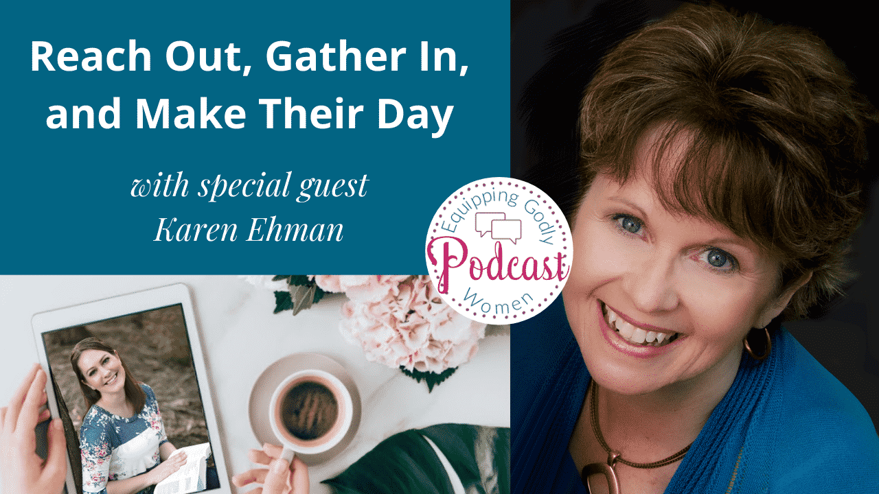 Reach Out, Gather In, and Make Their Day Podcast