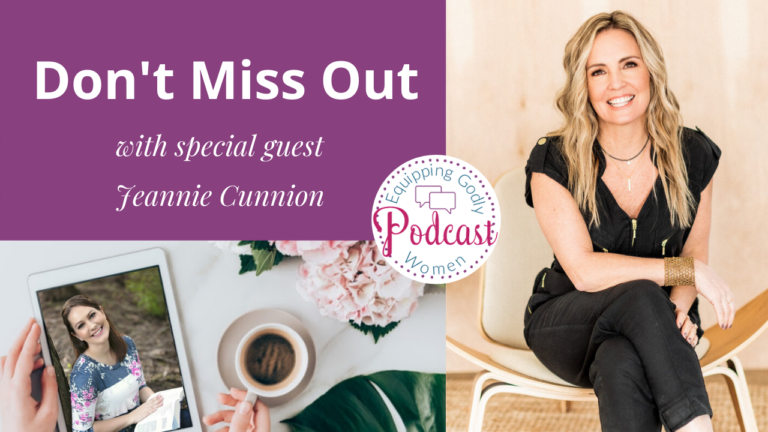 Don't Miss Out with Jeannie Cunnion Podcast Episode
