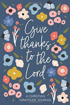 Book image of Give Thank to the Lord Journal
