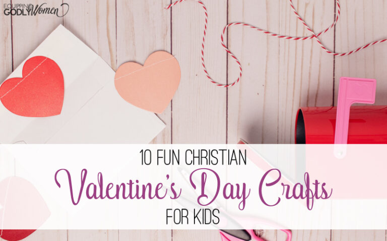 10 Fun Christian Valentine's Day Crafts for Kids