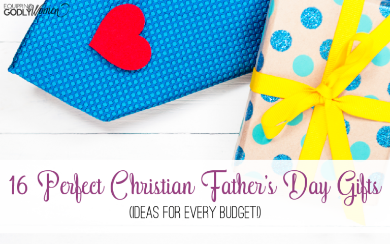 16 Perfect Christian Father’s Day Gifts (for Every Budget!)