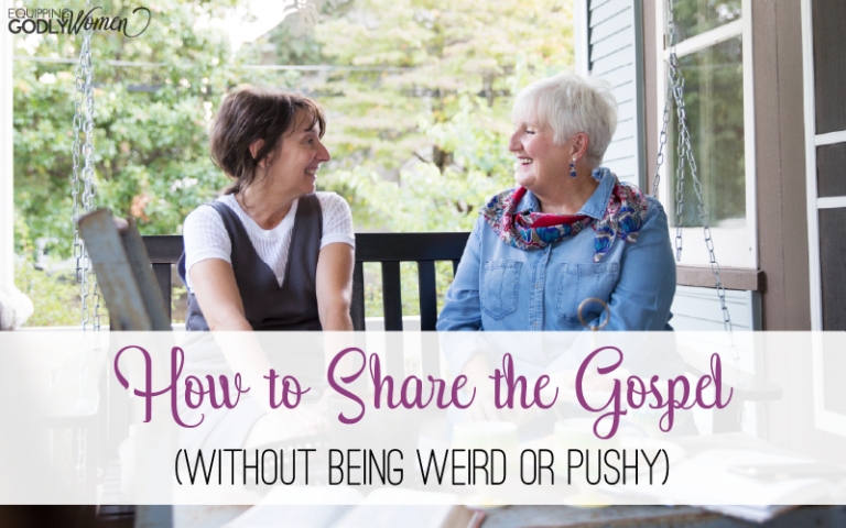 How to Share the Gospel (Without Being Weird or Pushy)