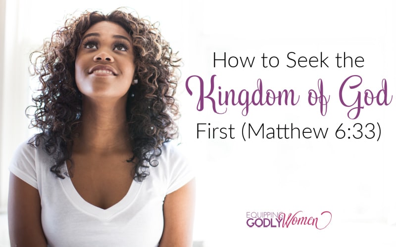 seek ye first the kingdom of God