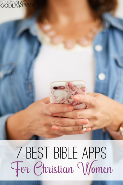 7 Best Bible Apps for Christian Women -- All Free!