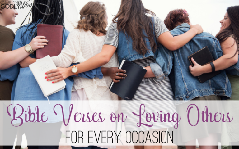 The 60 Best Bible Verses About Loving Others (for Every Occasion)
