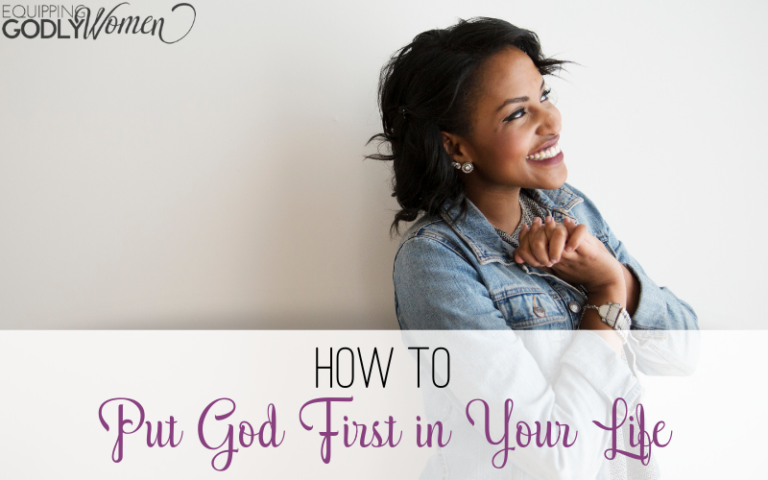 how to put God first