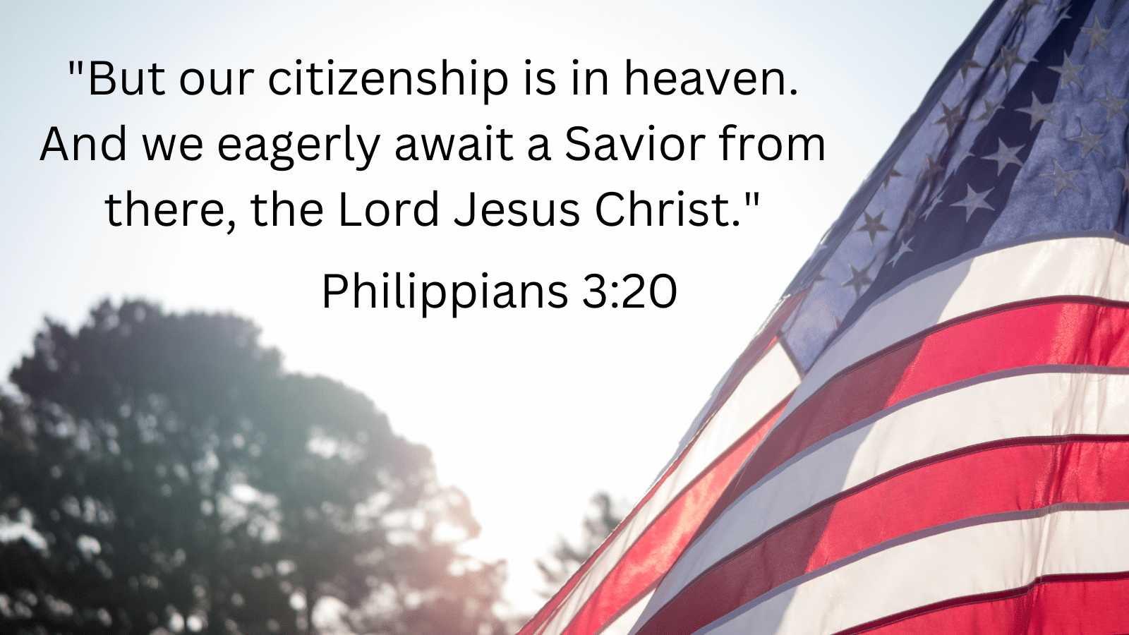 Flag waving in wind with Philippians 3:20