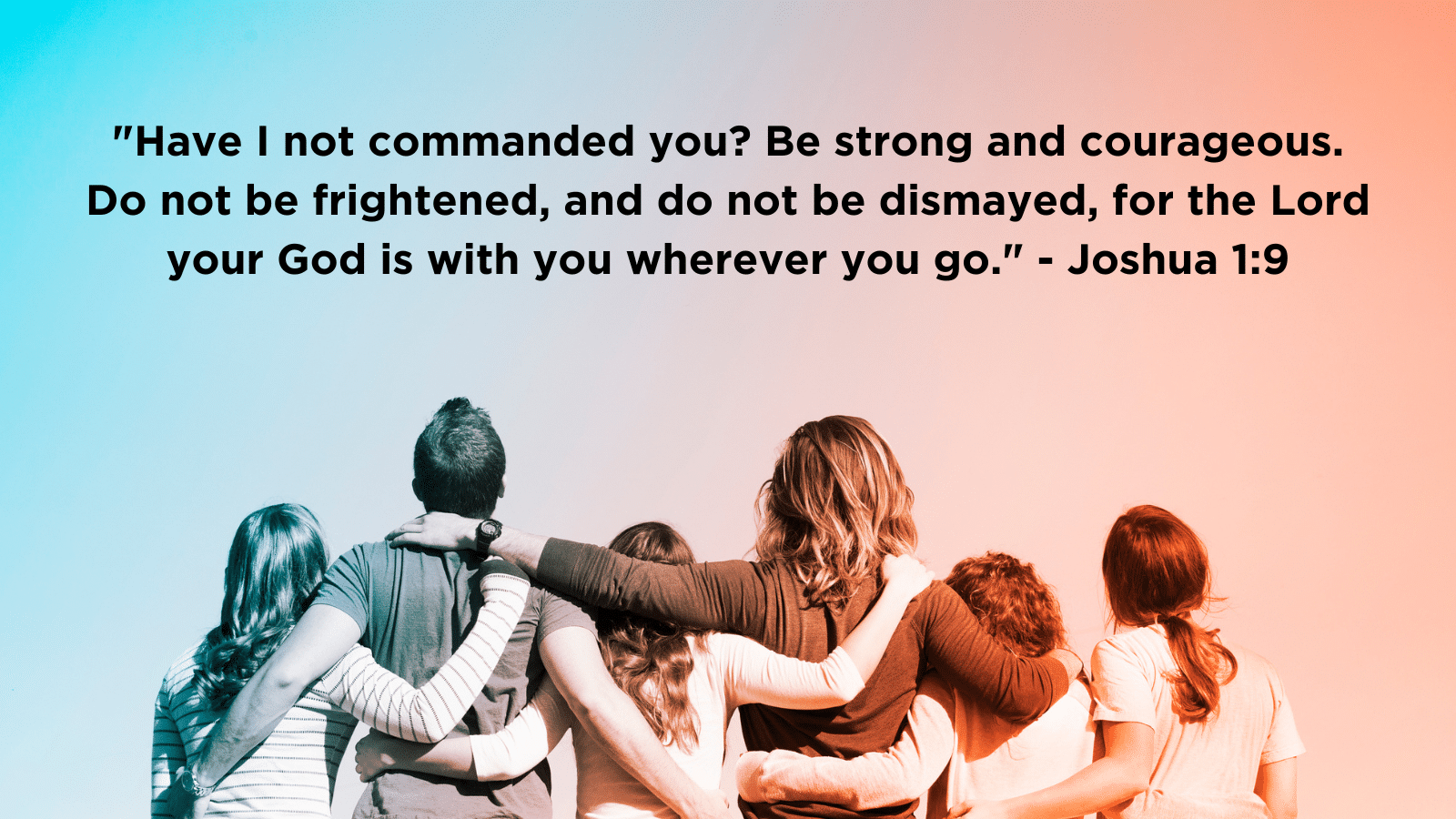 Joshua 1:9 Bible verse with family facing back